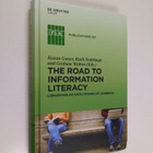 The road to information literacy : librarians as facilita... - pikkukuva 1
