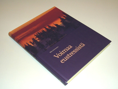 Ilkka Vartiovaara: Voimaa eustressistä