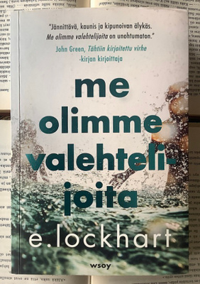 E Lockhart - Me olimme valehtelijoita (nid.)