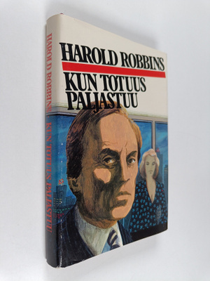 Harold Robbins : Kun totuus paljastuu