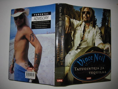 Vince Neil : Tatuointeja ja tequilaa - Sid 1p