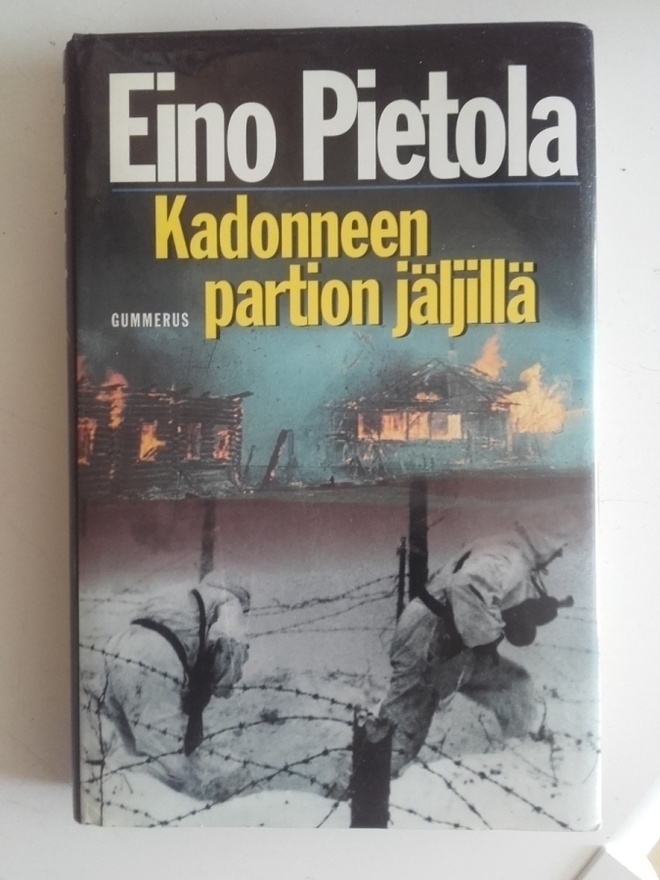 KADONNEEN PARTION JÄLJILLÄ, EINO PIETOLA