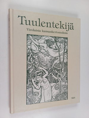 Henni (toim.) Ilomäki : Tuulentekijä : virolaisia kansank...