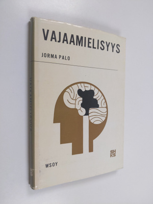 Jorma Palo : Vajaamielisyys
