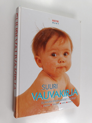 Leeni (toim.) Peltonen : Suuri vauvakirja : elämän ensimm...
