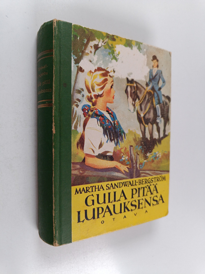 Martha Sandwall-Bergström : Gulla pitää lupauksensa