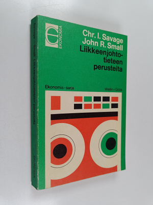 Christopher I. Savage ym. : Liikkeenjohtotieteen perusteita