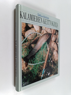 Matti J. Särömaa : Kalamiehen keittokirja : Eli mitä joka...