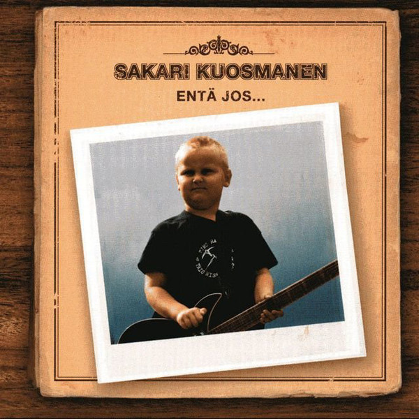 Sakari Kuosmanen :  Entä Jos  -  CD