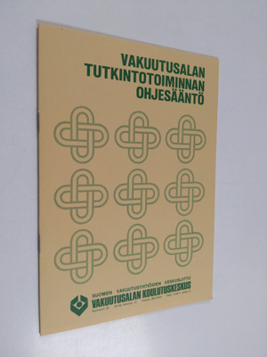 Vakuutusalan tutkintotoiminnan ohjesääntö