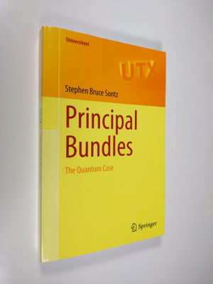 Stephen Bruce Sontz : Principal Bundles: The Quantum Case