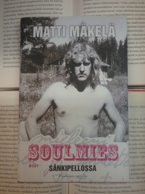 Matti Mäkelä - Soulmies sänkipellossa (sid.)