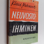 Klaus Mehnert : Neuvostoihminen : yritys luonnekuvaksi ko... - pikkukuva 1