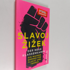 Slavoj Zizek : Der neue Klassenkampf : die wahren Grunde ... - pikkukuva 1