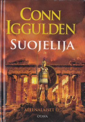 Conn Iggulden: Ateenalaiset 2 Suojelija (kirjastopoisto)