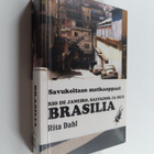 Rita Dahl : Rio de Janeiro, Salvador ja muu Brasilia - pikkukuva 1