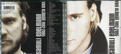 SAMULI EDELMANN . 2 CD-LEVYÄ . VAIN ELÄMÄÄ 1992-2005