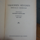Mayne Reid: Valkoinen hevonen, Kirja 1917. 1p. 327 s. - pikkukuva 5