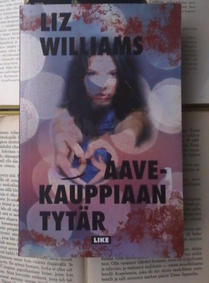 Liz Williams - Aavekauppiaan tytär (nid.)