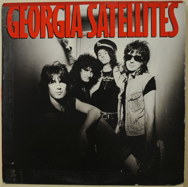 Georgia Satellites – Georgia Satellites LP US 1986 DAN BAIRD