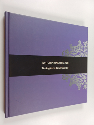 Tohtoripromootio 2011 : teologinen tiedekunta