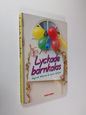 Ingrid Warne : Lyckade barnkalas