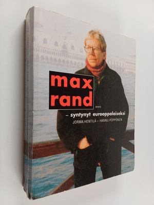Jorma Hentilä : Max Rand - syntynyt eurooppalaiseksi (sig...