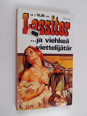 Jack Slade : Lassiter ja viehkeä viettelijätär