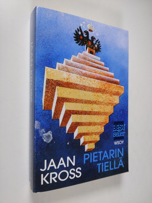 Jaan Kross : Pietarin tiellä