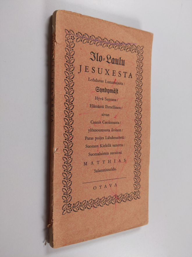 Matthias Salamnius : Ilo-Laulu Jesuxesta