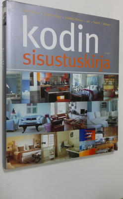 Hilppa (suom.) Lappalainen : Kodin sisustuskirja