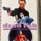 Charley Stadler : DEAD FISH - Päivä Palkkatappajana *DVD* - pikkukuva 1
