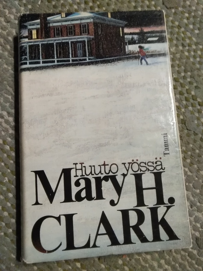 Mary H. Clark: Huuto yössä