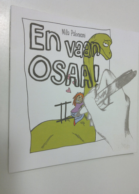 Milla Paloniemi : En vaan osaa! II