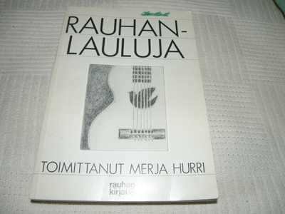 Merja Hurri (toim.) Rauhanlauluja    -nid