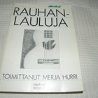 Merja Hurri (toim.) Rauhanlauluja    -nid - pikkukuva 1