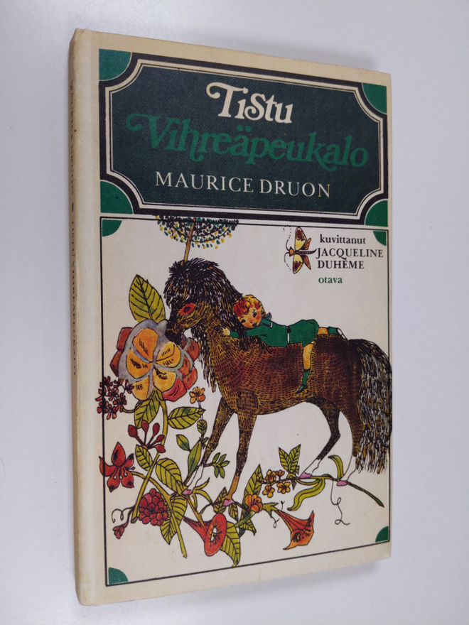 Maurice Druon : Tistu vihreäpeukalo