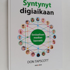 Don Tapscott : Syntynyt digiaikaan : sosiaalisen median k... - pikkukuva 1