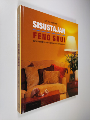 Gina Lazenby : Sisustajan feng shui : sisustamisen uudet ...
