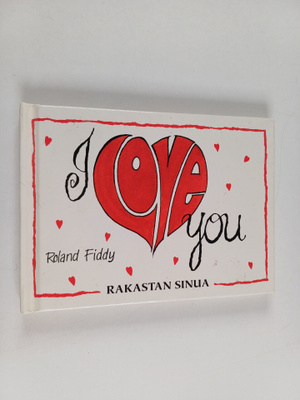 Roland Fiddy : I Love You : Rakastan sinua
