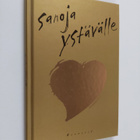 Arto (toim.) Manninen : Sanoja ystävälle - pikkukuva 1