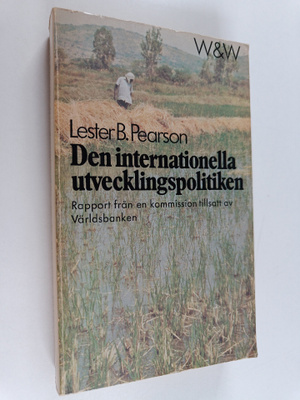 Lester B. Pearson : Den internationella utvecklingspoliti...