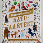 Kauneimmat satuaarteet : Kuusi rakastettua klassikkotarinaa - pikkukuva 1