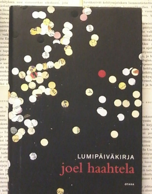 Joel Haahtela - Lumipäiväkirja (sid.)