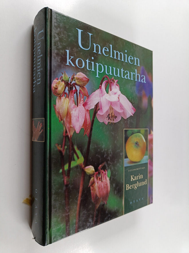 Karin (toim.) Berglund : Unelmien kotipuutarha