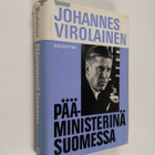 Johannes Virolainen : Pääministerinä Suomessa : poliittis... - pikkukuva 1