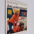 the Boston children's medical ym. (kirj.) center : Äiti, ... - pikkukuva 1