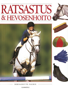 Bernadette Faurie : Ratsastus & hevosenhoito