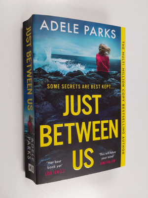 Adele Parks : Just Between Us