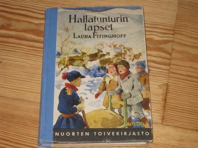 Fitinghoff, Laura: Hallatunturin lapset 3.p v. 1952